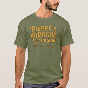 Pierre's Pirogue Reparation - T Shirt