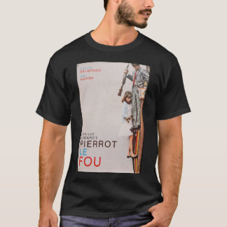 Pierrot le Fou Poster T Shirt