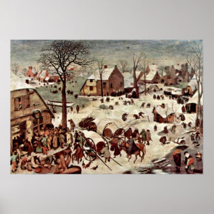Pieter Bruegel fläderen - folkräkning på Bethlehem Poster