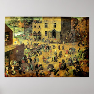 Pieter Bruegels "barns lekar" - 1560 Poster