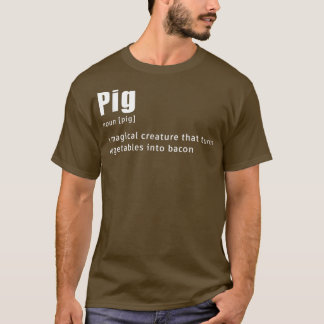 Pig Definition Bacon Lovers BBQ Animals Pork Lover T Shirt