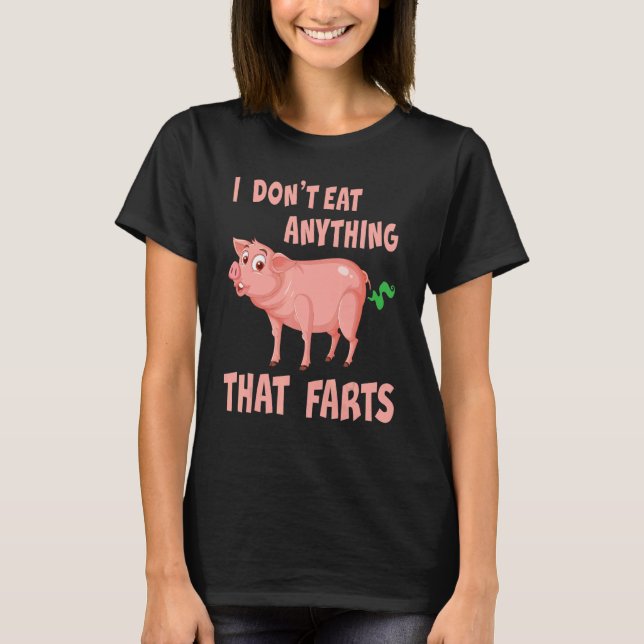 Pig Pooping I Don't Eat Anything That Farts Vegeta T Shirt (Framsida)
