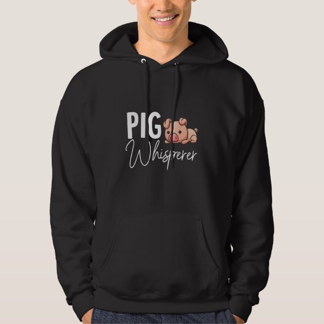 Pig Whisperer For Pig Hoodie (Framsida)