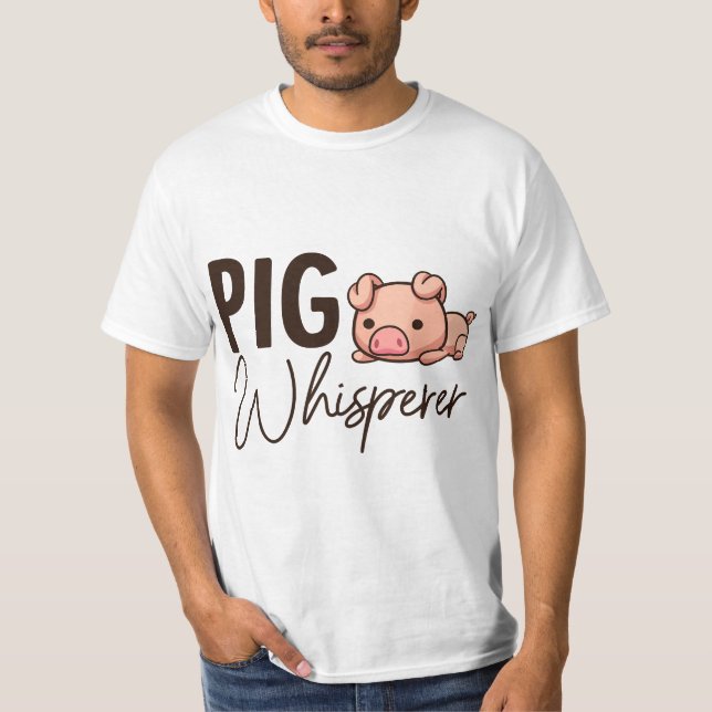 Pig Whisperer Gift For Pig Lover  T Shirt (Framsida)