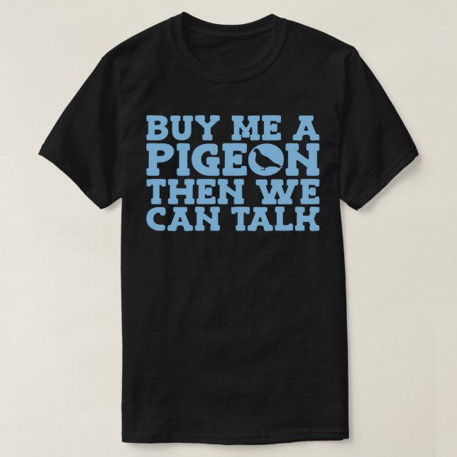 Pigeon Bird 11 T Shirt (Design framsida)