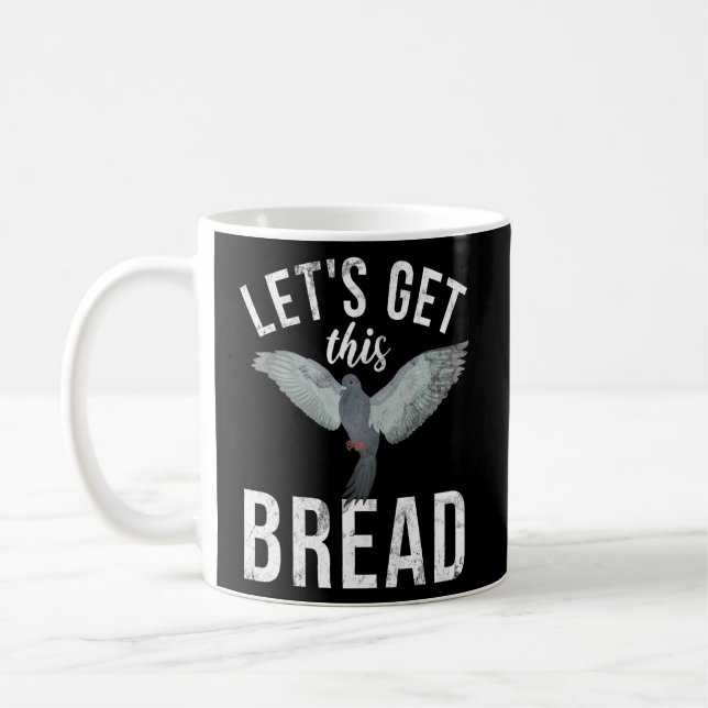 Pigeon Breeder Låt oss att få den här Bread Pigeon Kaffemugg (Vänster)