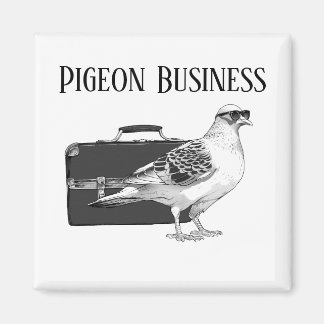 Pigeon Business (utan ryggsäck) Magnet