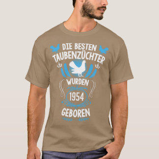 Pigeon fancier 67-årsdag Born 1954 duvor T Shirt