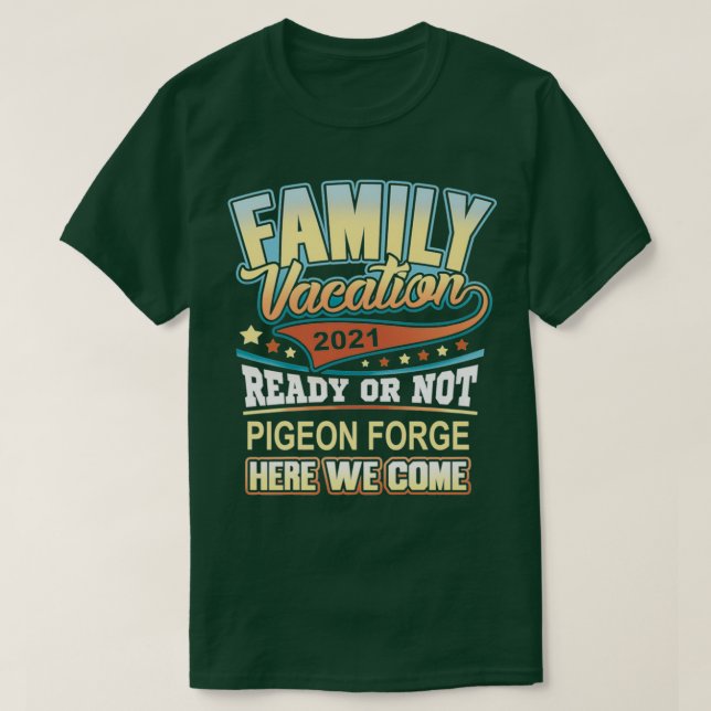 Pigeon Forge Family Vacation 2021 Best Memories T Shirt (Design framsida)