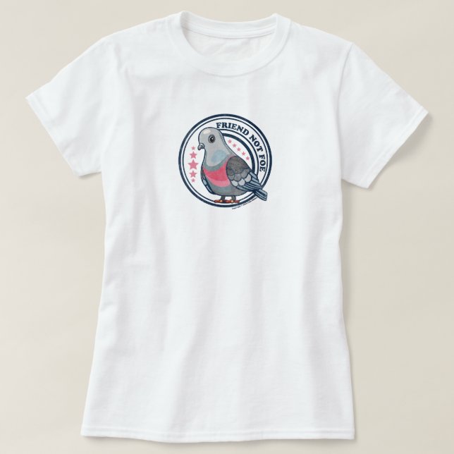 Pigeon: Friend Not Foe T Shirt (Design framsida)