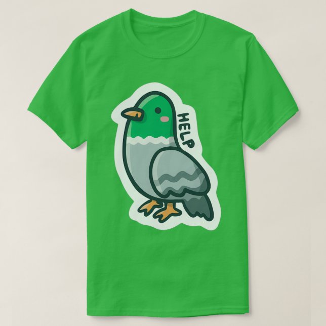 Pigeon Help T Shirt (Design framsida)