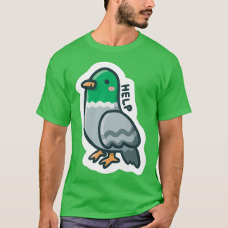 Pigeon Help T Shirt
