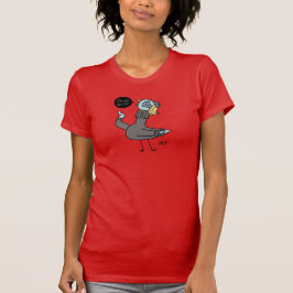 Pigeon I är en artist Women's Red T Shirt