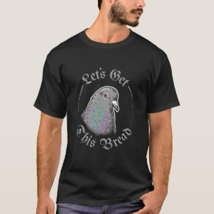 Pigeon Låt oss att få den här lampan T Shirt