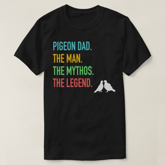 Pigeon Pappa 1 T Shirt (Design framsida)