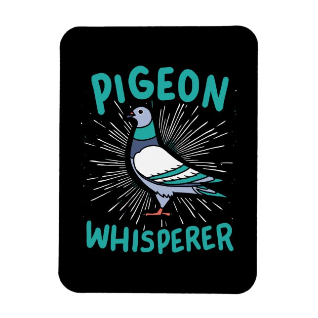 Pigeon - Pigeon Whisperer Magnet (Vertikal)