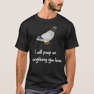 Pigeon Poop på Kärlek Funny T Shirt