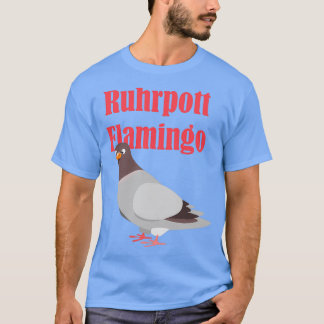 Pigeon Ruhrpott Flamingo T Shirt