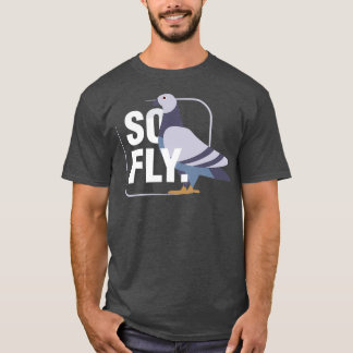 Pigeon So Fly Pullover Hoodie 1 T Shirt