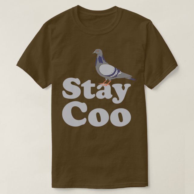 Pigeon Stanna Coo Funny Birds Älskare Fågelskådare T Shirt (Design framsida)