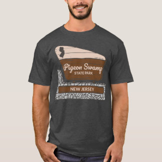 Pigeon Swamp State Park New Jersey Entrance Welcom T Shirt