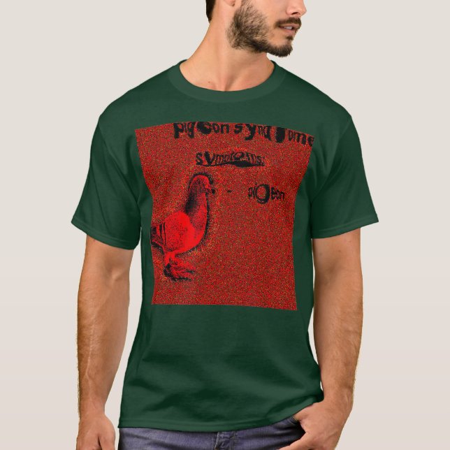 Pigeon Syndrome Deep Fried Meme T Shirt (Framsida)