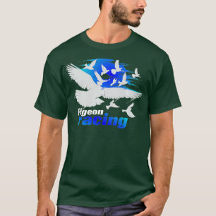 Pigeon Tävla Shirt Classic Bird Racers Gift_1 T