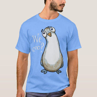 Pigeon We Coo Funny Gift Pigeon Owners Älskare 1 T Shirt