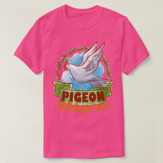 Pigeon Whisperer 1 T Shirt (Design framsida)