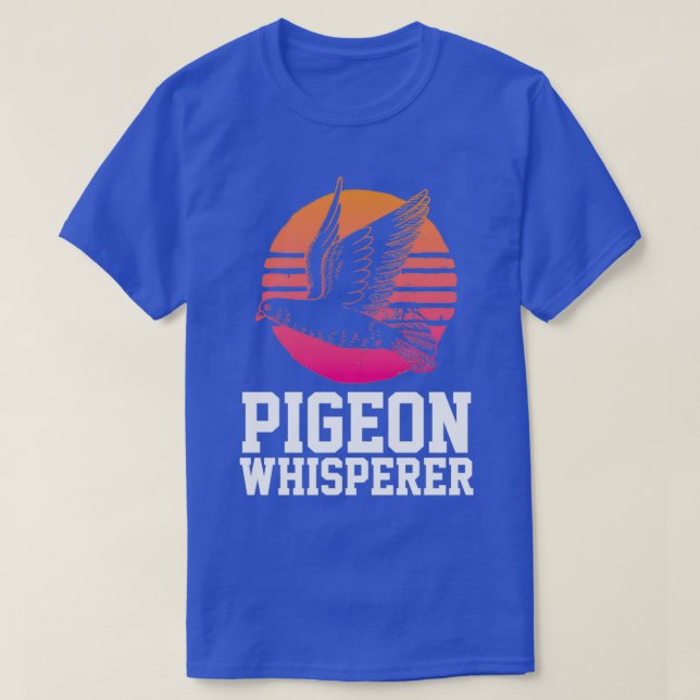 Pigeon Whisperer Funny Pigeons Bird Älskare Birdwa T Shirt (Design framsida)