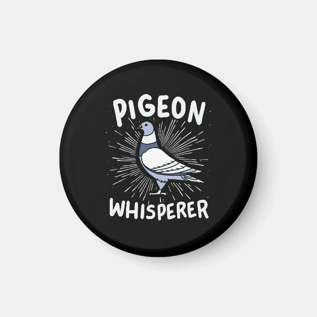 Pigeon Whisperer Magnet (Framsidan)