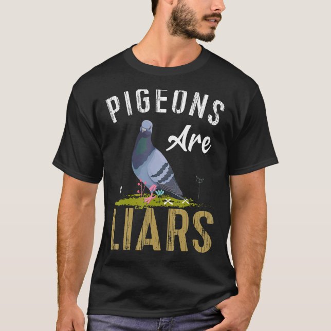 Pigeons är Liars Pet Owner Animal Kärlek T Shirt (Framsida)