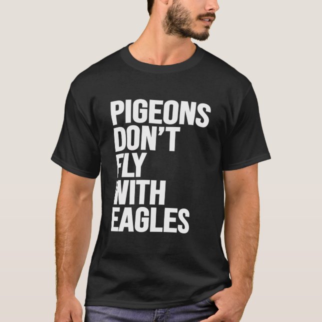 Pigeons flyger inte med ålders motiv t shirt (Framsida)
