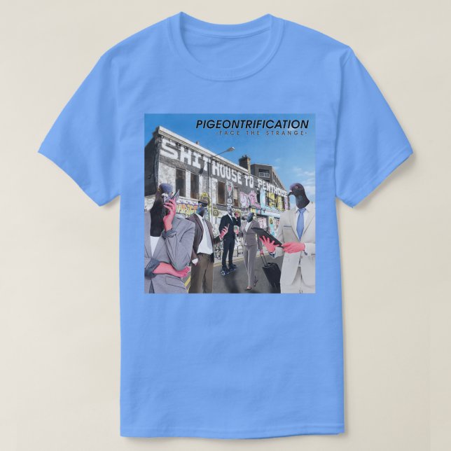 Pigeontrification Wankers in the Wick I 1 T Shirt (Design framsida)