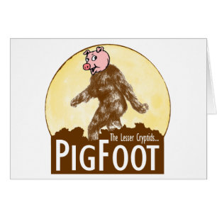 PIGFOOT Lesser Cryptiden - roliga Sasquatch Hälsningskort