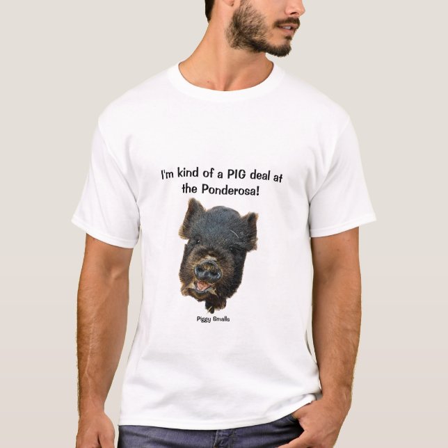 Piggy Smalls från Ponderosa T Shirt (Framsida)