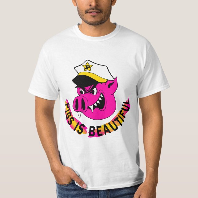 Pigs is Beautiful  T Shirt (Framsida)
