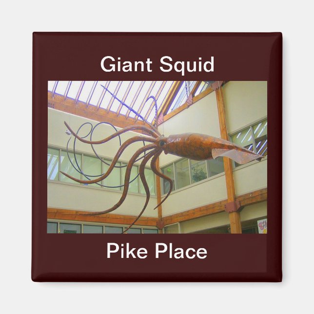 Pike Ställe Public Market Giant Squid Seattle, WA Magnet (Framsidan)