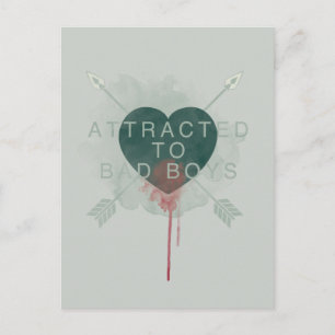 Pil "Attraherat till Bad Boys" Pierced Heart Vykort