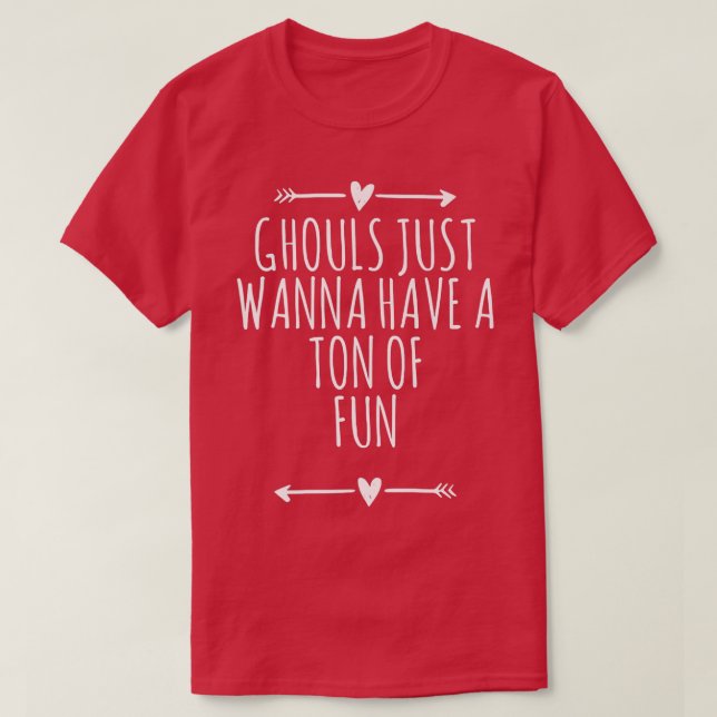 Pil Heart Cute Ghouls vill bara ha ett ton T Shirt (Design framsida)