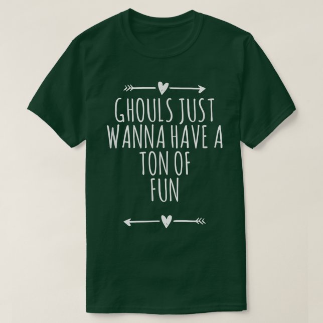 Pil Heart Cute Ghouls vill bara ha ett ton T Shirt (Design framsida)