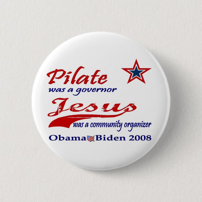Pilate Jesus Obama 2008 Knapp (Framsida)