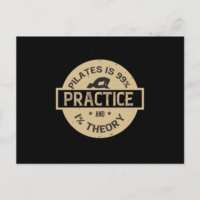 Pilates är 99% övning och 1% teori vykort (Framsida)
