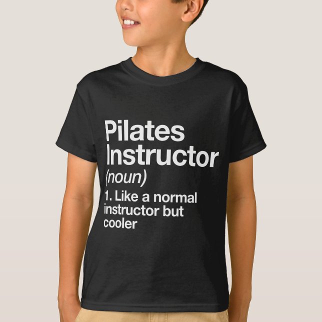 Pilates Instructions Definition Funny Trainer Gym  T Shirt (Framsida)