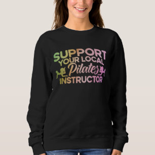 Pilates Instruktör Lärare Din Lokala Pilates Inst T Shirt