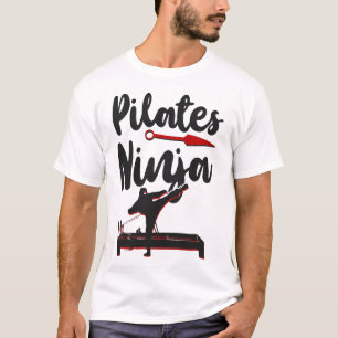 Pilates Instruktör Pilates Ninja Ninja T Shirt