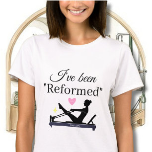 PILATES JAG HAR BLI VIT "REFORMERAD" REFORMER NAMN T SHIRT