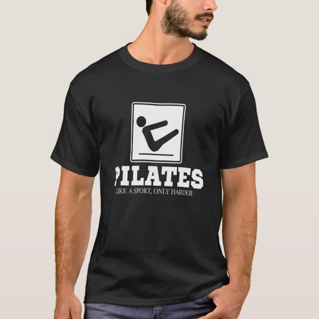 Pilates Like A Sport Only Harder  Pilates Fitness  T Shirt (Framsida)
