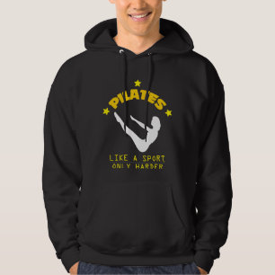 Pilates något liknande en sport, endast mer hård hoodie