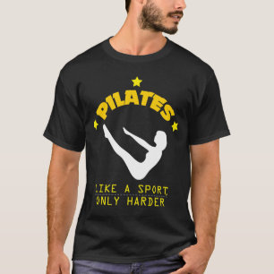 Pilates något liknande en sport, endast mer hårda t shirt